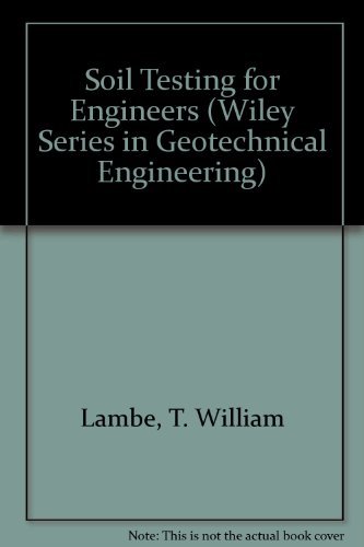 Stock image for Soil Testing for Engineers (Wiley Series in Geotechnical Engineering) for sale by Gulf Coast Books