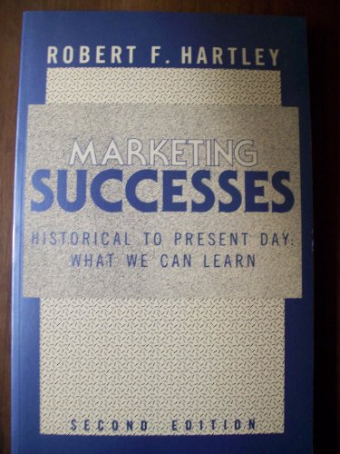 Beispielbild fr Marketing Successes: Historical to Present Day: What We Can Learn zum Verkauf von BookHolders
