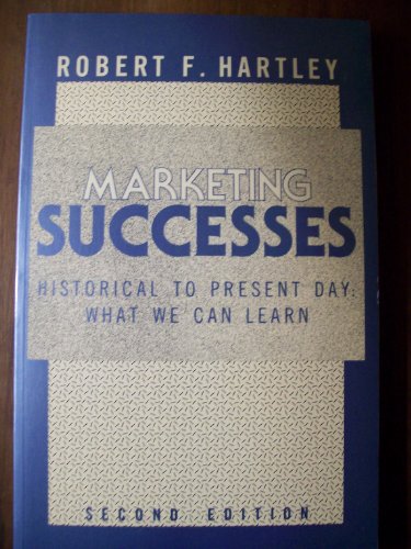 Stock image for Marketing Successes: Historical to Present Day: What We Can Learn for sale by BookHolders