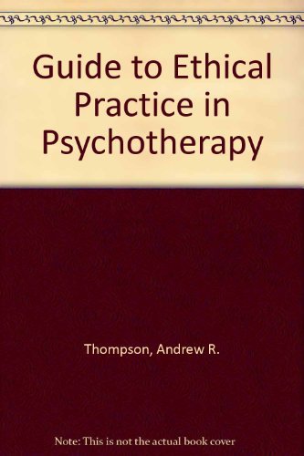 Beispielbild fr Guide to Ethical Practice in Psychotherapy zum Verkauf von Better World Books