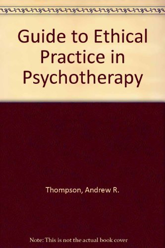 9780471513476: Guide to Ethical Practice in Psychotherapy
