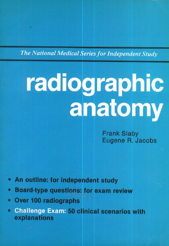 Beispielbild fr Radiographic anatomy (The National medical series for independent study) zum Verkauf von HPB-Red