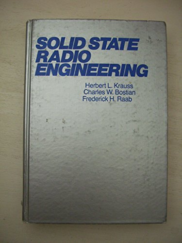 9780471514107: Solid State Radio Engineering