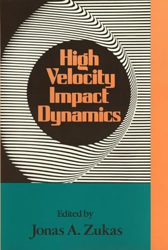 9780471514442: High Velocity Impact Dynamics