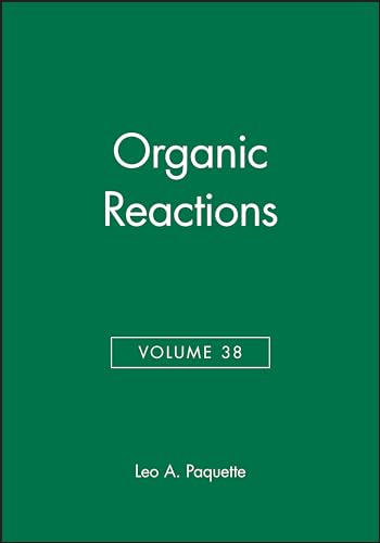 Stock image for Organic Reactions (Volume 38) for sale by Speedy Book