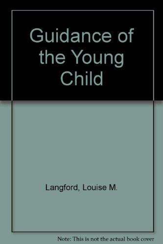 Stock image for Guidance of the Young Child for sale by Better World Books