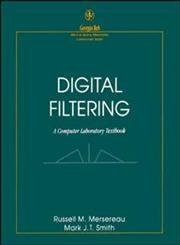 Stock image for Digital Filtering: A Computer Laboratory Textbook for sale by BookHolders