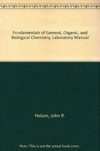 Beispielbild fr Fundamentals of General, Organic, and Biological Chemistry, Laboratory Manual zum Verkauf von HPB-Red