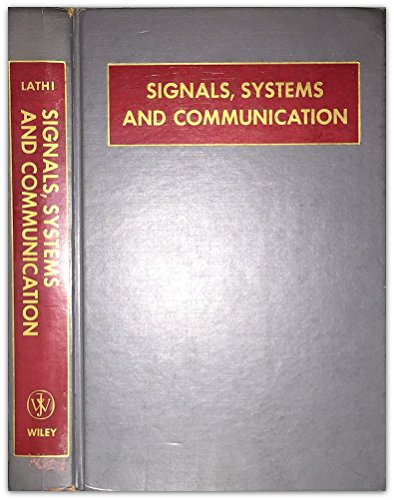 Imagen de archivo de Signals, Systems and Communication a la venta por ThriftBooks-Dallas