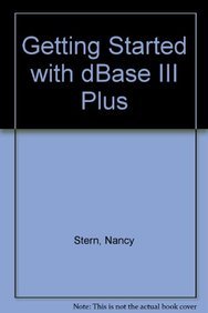 Stock image for Getting Started with dBase III Plus for sale by Bookworm Books