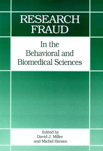 

Research Fraud in the Behavioral and Biomedical Sciences [first edition]