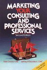 9780471520740: Marketing Your Consulting and Professional Services