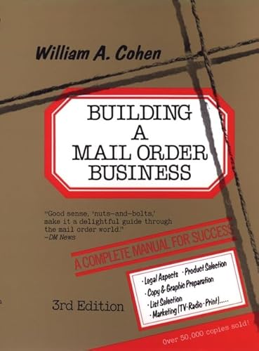 Beispielbild fr Building a Mail Order Business : A Complete Manual for Success zum Verkauf von Better World Books
