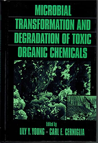 Beispielbild fr Microbial Transformation and Degradation of Toxic Organic Chemicals zum Verkauf von Ammareal
