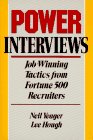 Stock image for Power Interviews: Job-Winning Tactics from Fortune 500 Recruiters for sale by SecondSale