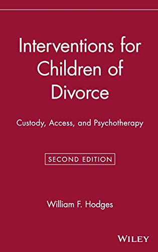 9780471522553: Interventions Children Divorce 2e: Custody, Access, and Psychotherapy: 162 (Wiley Series on Personality Processes)