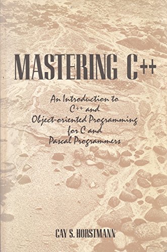 Imagen de archivo de Mastering C++: An Introduction to C++ and Object-Oriented Programming for C and Pascal Programmers a la venta por Wonder Book