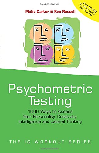 9780471523765: Psychometric Testing: 1000 Ways to Assess Your Personality, Creativity, Intelligence and Lateral Thinking: 3 (The IQ Workout Series)