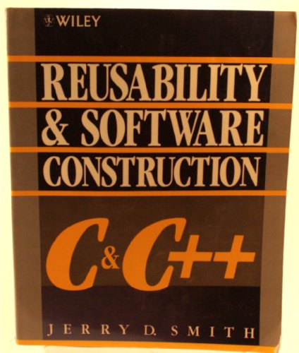 Beispielbild fr Reusability and Software Construction : C and C Plus Plus zum Verkauf von Better World Books