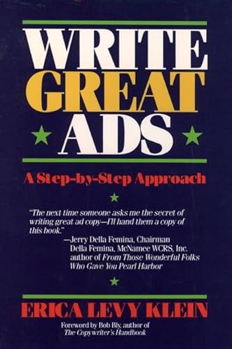 Imagen de archivo de Write Great Ads: A Step-by-Step Approach a la venta por Library House Internet Sales