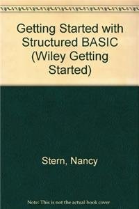 Imagen de archivo de Getting Started with Structured Basic (Wiley Getting Started) a la venta por HPB-Red