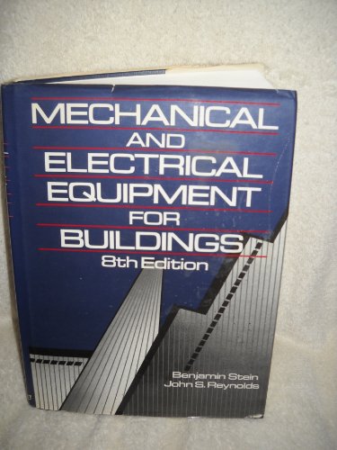 Stock image for Mechanical and Electrical Equipment for Buildings for sale by BookHolders