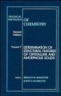 Beispielbild fr Physical Methods of Chemistry Vol. 5 : Determination of Structural Features of Crystalline and Amorphous Solids zum Verkauf von Better World Books