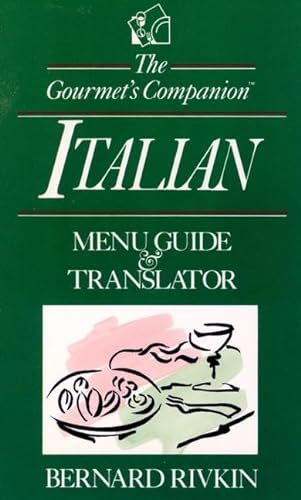 Stock image for The Gourmet's Companion, Italian: Menu Guide & Translator for sale by Decluttr