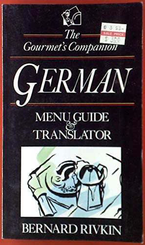 Stock image for The Gourmet's Companion, German: Menu Guide & Translator for sale by SecondSale