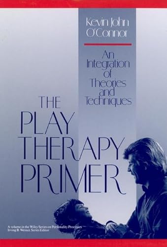 Imagen de archivo de The Play Therapy Primer: An Integration of Theories and Techniques a la venta por Wonder Book