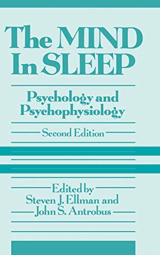 Beispielbild fr The Mind in Sleep : Psychology and Psychophysiology zum Verkauf von Better World Books Ltd