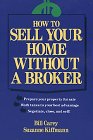 Beispielbild fr How to Sell Your Home Without a Broker : Selling Your House Without a Broker zum Verkauf von Better World Books