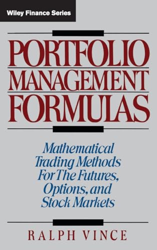 9780471527565: Portfolio Management Formulas: Mathematical Trading Methods for the Futures, Options, and Stock Markets: 1 (Wiley Finance)