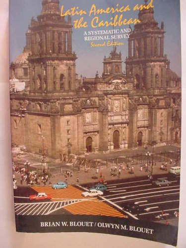 Imagen de archivo de LATIN AMERICA AND THE CARIBBEAN: A Systematic and Regional Survey a la venta por Russ States