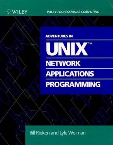 Stock image for Adventures in UNIX Network Applications Programming for sale by Ground Zero Books, Ltd.