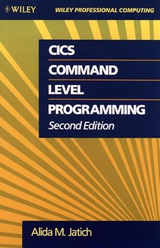 9780471528623: Customer Information Control System Command Level Programming (Wiley Professional Computing)
