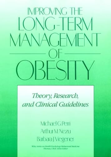 Imagen de archivo de Improving the Long-Term Management of Obesity : Theory, Research, and Clinical Guidelines a la venta por Better World Books