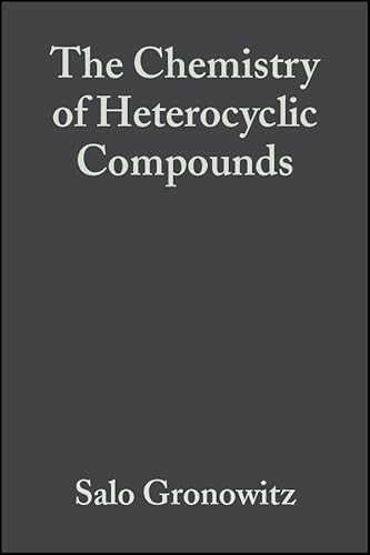 The Chemistry of Heterocyclic Compounds, Thiophene and Its Derivatives (Chemistry of Heterocyclic...