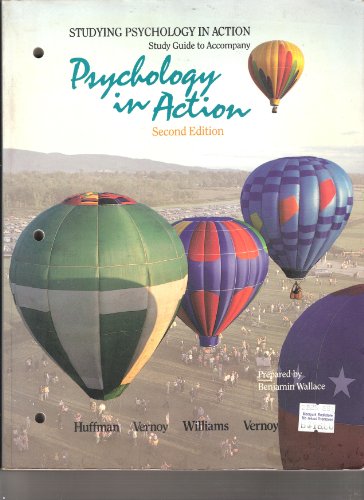 Psychology in Action, Study Guide (9780471529712) by Huffman, Karen; Vernoy, Mark; Williams, Barbara; Vernoy, Judith