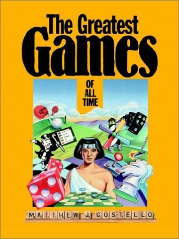 Beispielbild fr The Greatest Games of All Time zum Verkauf von Better World Books