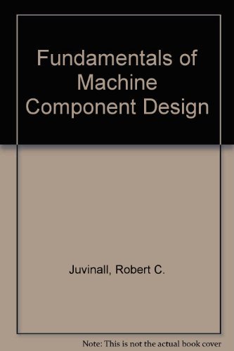 9780471529897: Fundamentals of Machine Component Design