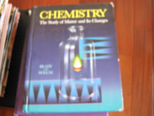 9780471530084: Chemistry: The Study of Matter and Its Changes
