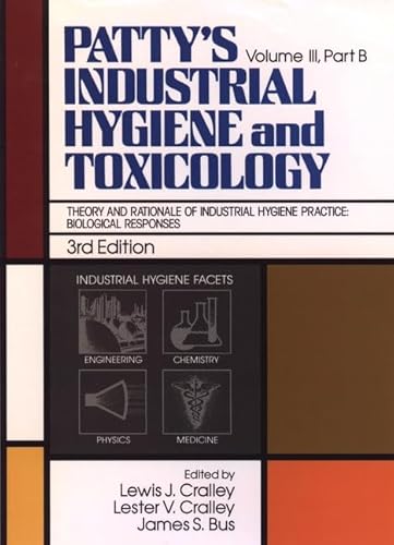 Stock image for Patty's Industrial Hygiene and Toxicology : Theory and Rationale of Industrial Hygiene Practice for sale by Better World Books