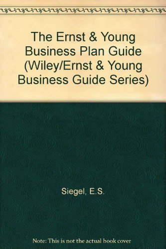 9780471530671: The Ernst & Young Business Plan Guide (Ernst &Young Business Guide Series)