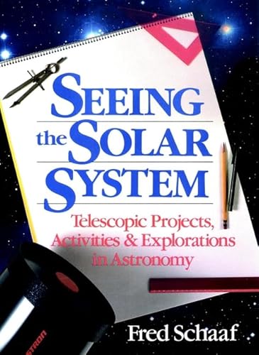 Beispielbild fr Seeing the Solar System: Telescopic Projects, Activities, and Explorations in Astronomy zum Verkauf von ThriftBooks-Atlanta
