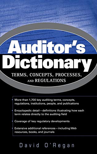 Stock image for Auditor's Dictionary : Terms, Concepts, Processes, and Regulations for sale by Better World Books