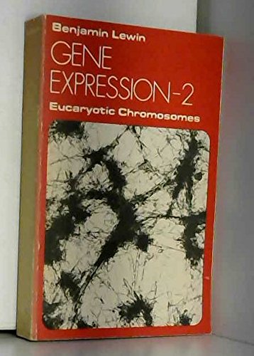 Imagen de archivo de Gene Expression, Volume 2: Eucaryotic Chromosomes a la venta por HPB-Red