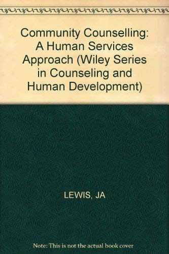 Beispielbild fr Community Counseling : A Human Services Approach zum Verkauf von Better World Books: West