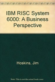 Imagen de archivo de IBM Risc System/6000: A Business Perspective a la venta por Bingo Used Books