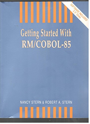 Getting Started with Rm/COBOL-85 (9780471533610) by Stern, Nancy; Stern, Robert A. M.